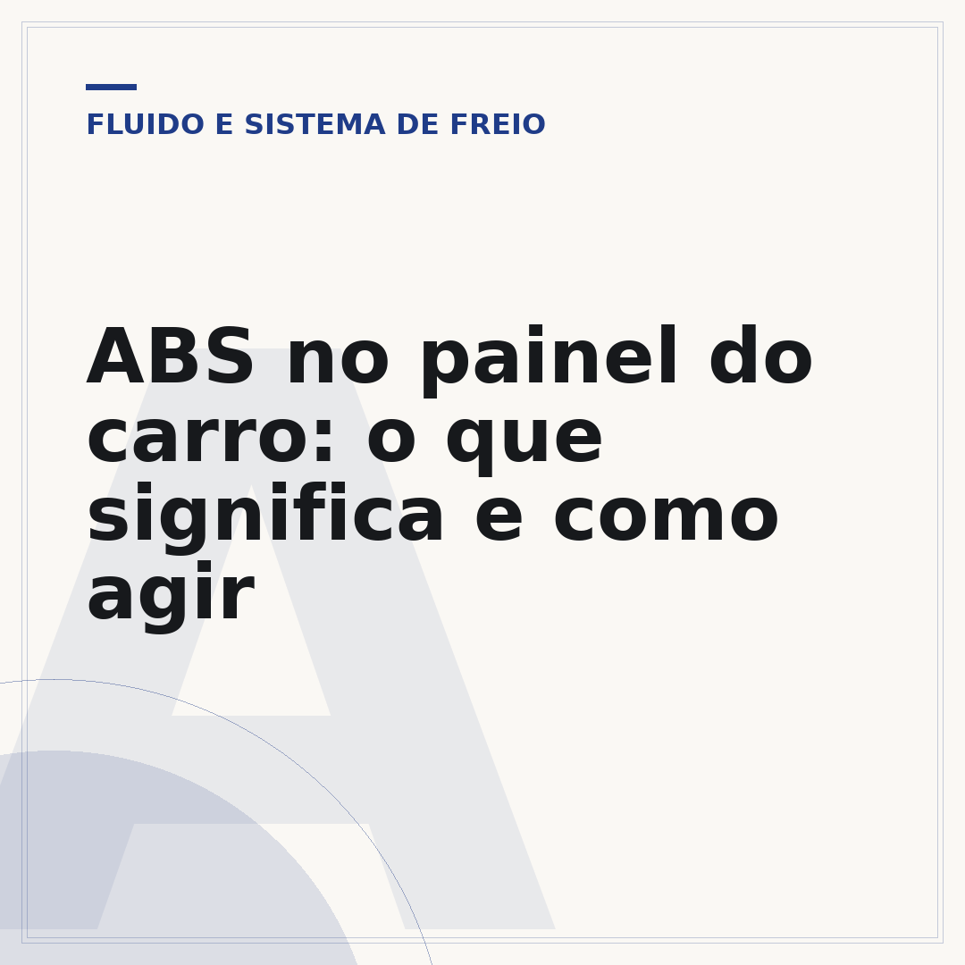ABS no painel do carro: o que significa e como agir