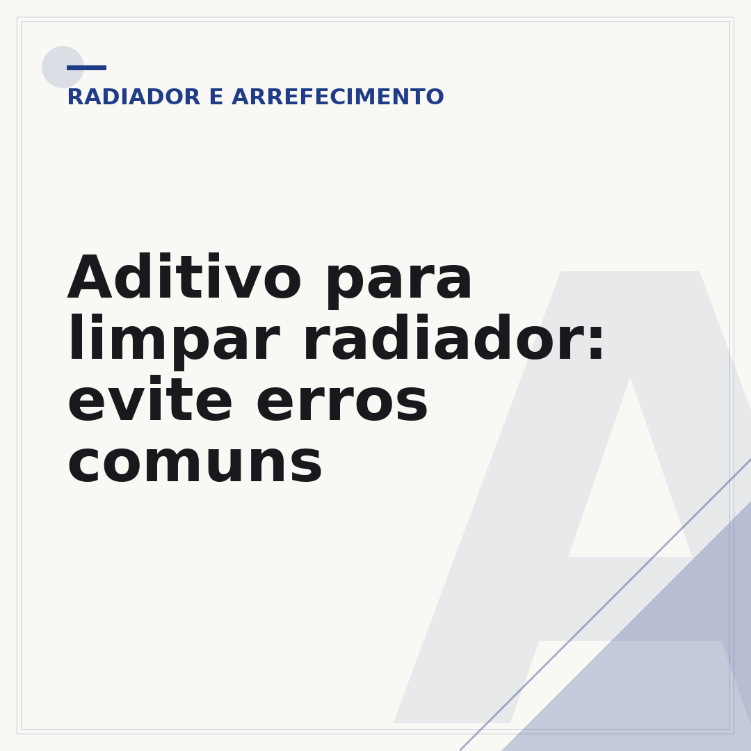 Aditivo para limpar radiador: evite erros comuns