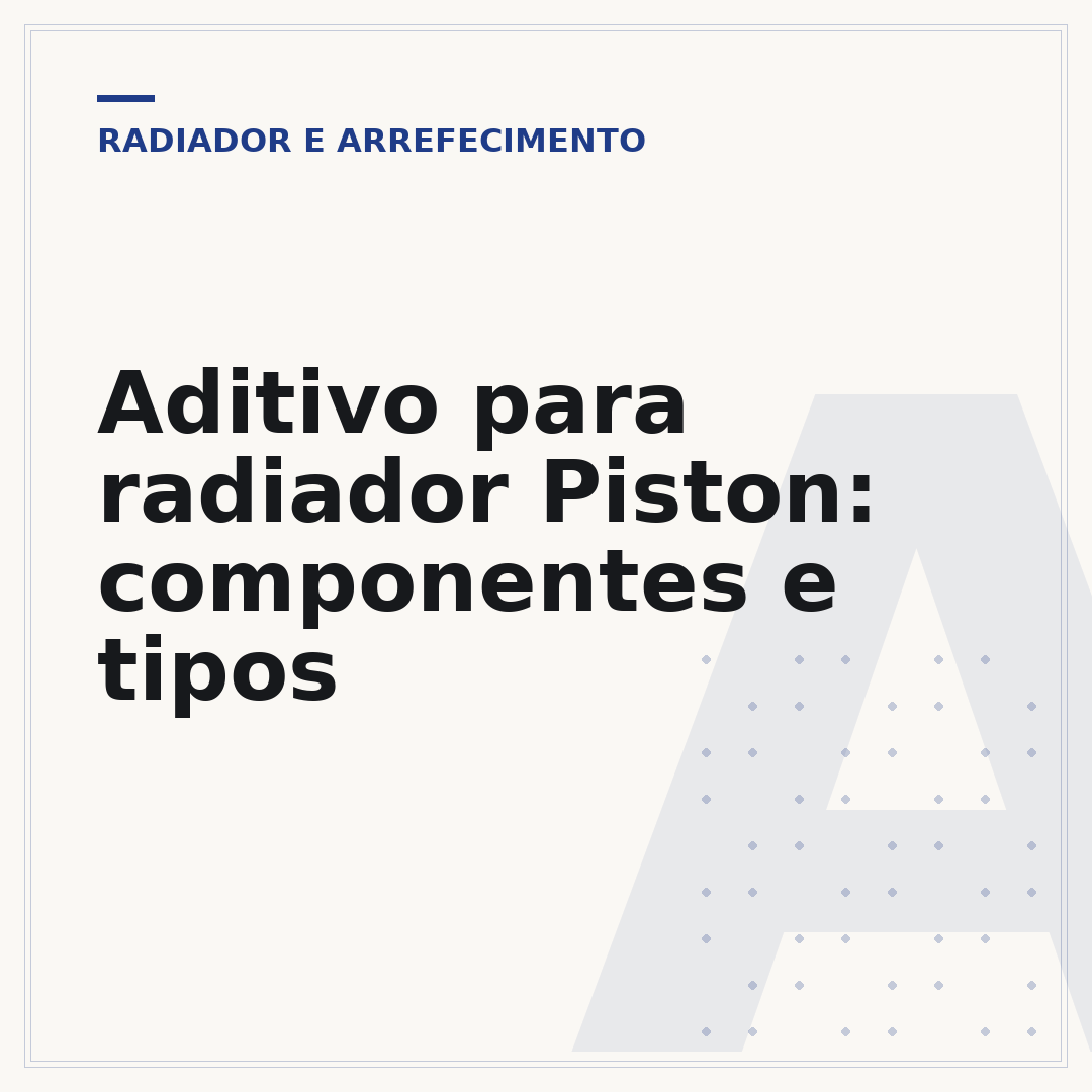 Aditivo para radiador Piston: componentes e tipos