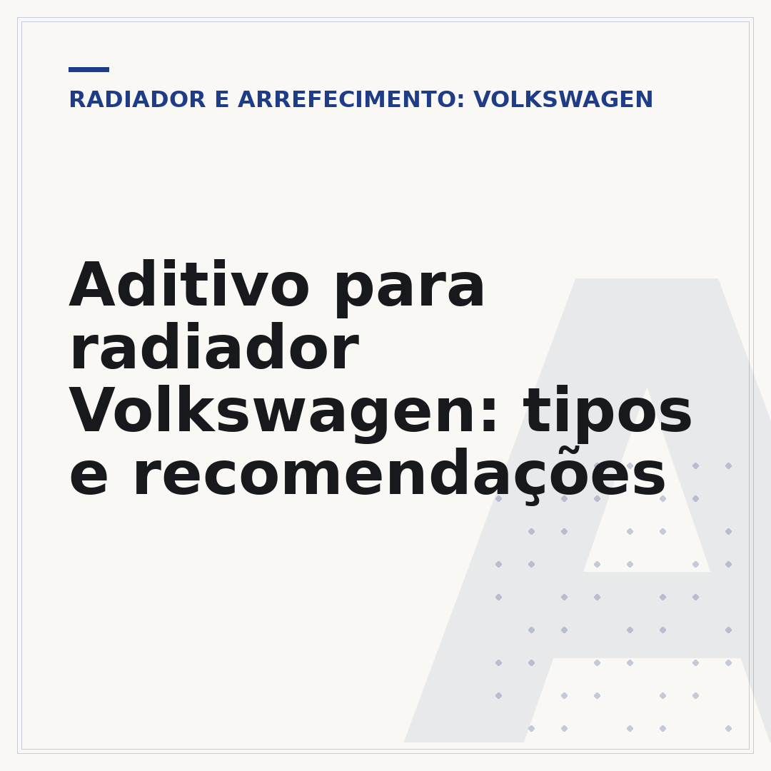 Aditivo para radiador Volkswagen: tipos e recomendações
