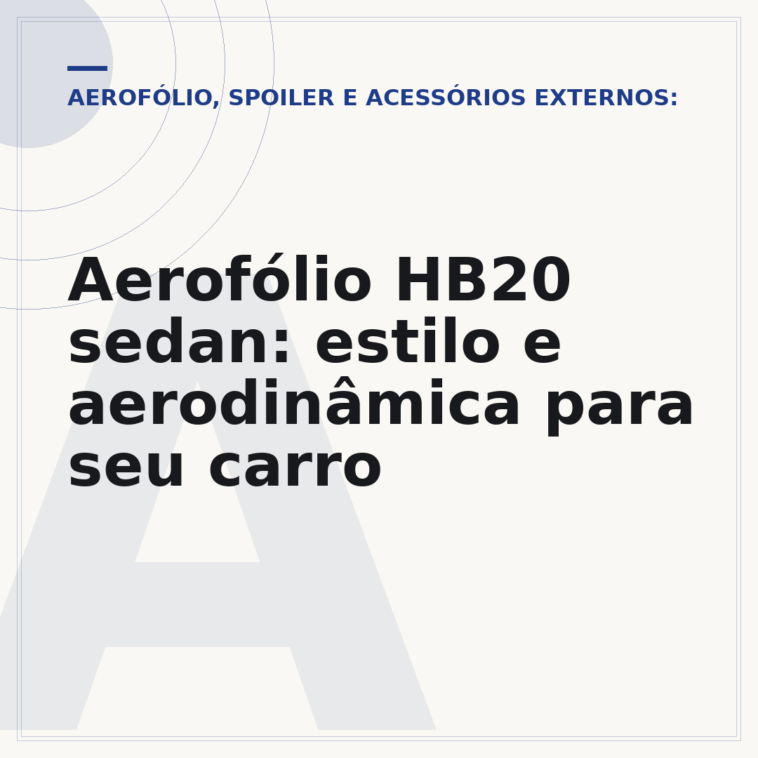 Aerofólio HB20 sedan: estilo e aerodinâmica para seu carro