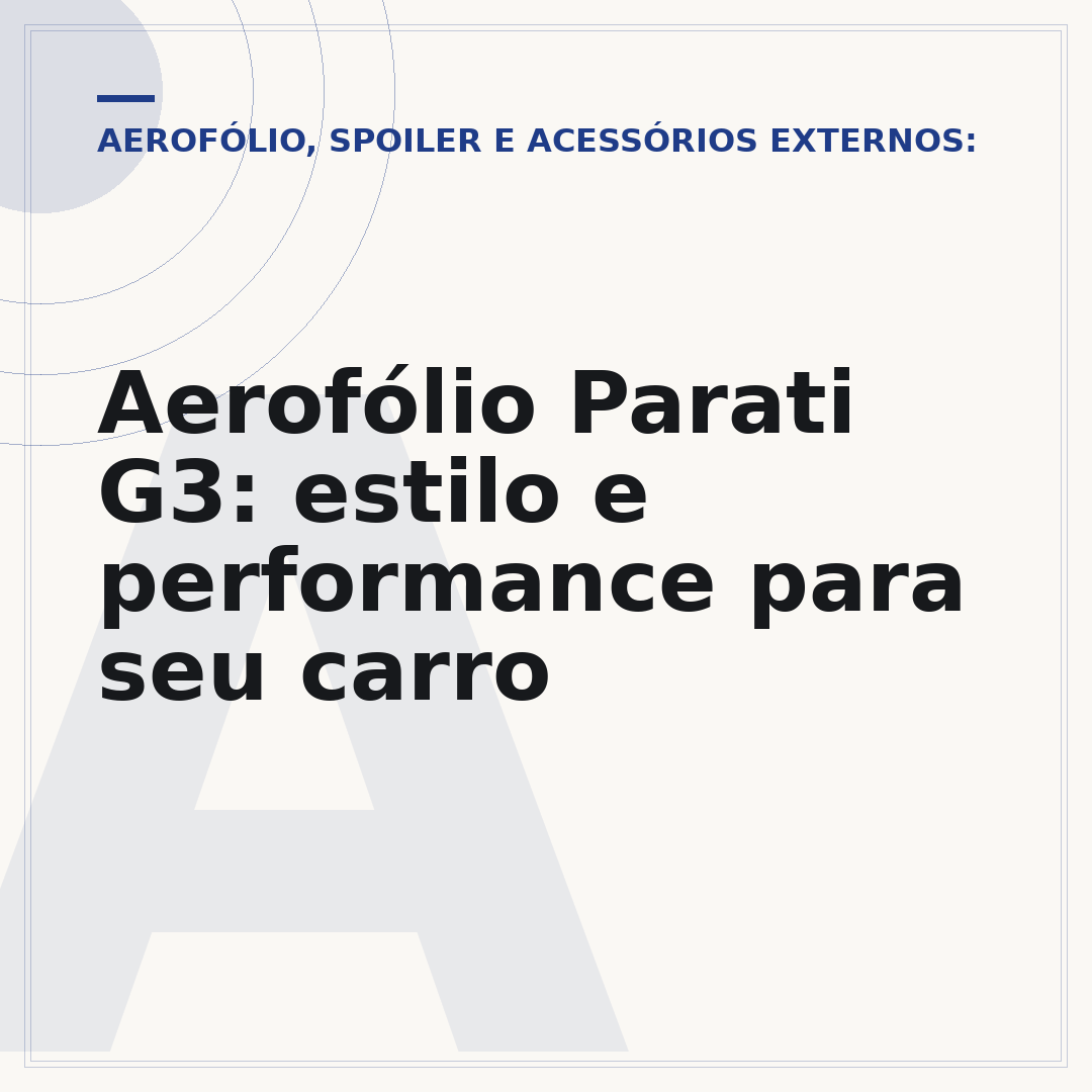 Aerofólio Parati G3: estilo e performance para seu carro