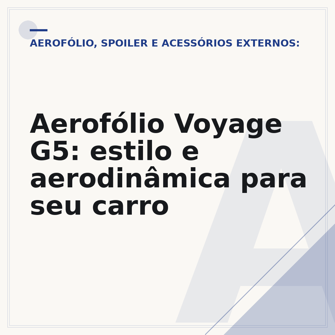 Aerofólio Voyage G5: estilo e aerodinâmica para seu carro