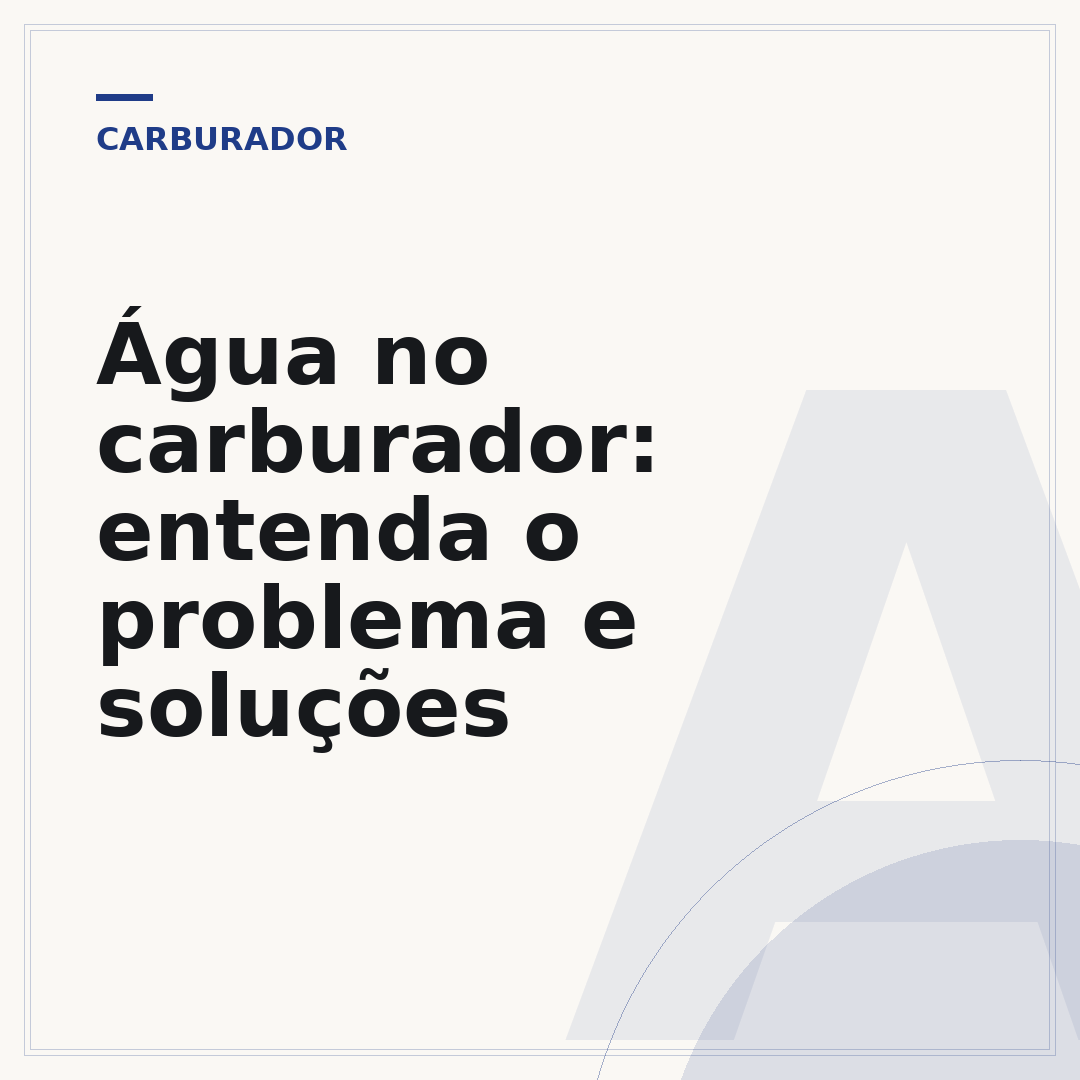 Água no carburador: entenda o problema e soluções