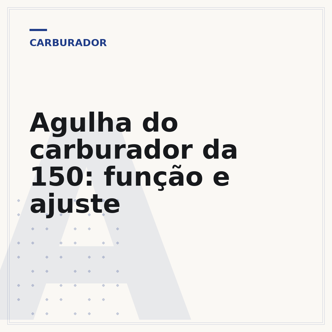 Agulha do carburador da 150: função e ajuste