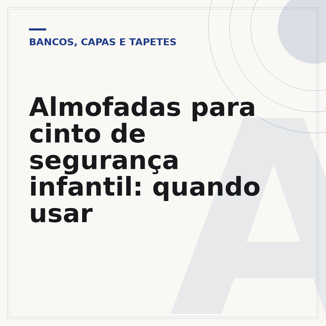 Almofadas para cinto de segurança infantil: quando usar