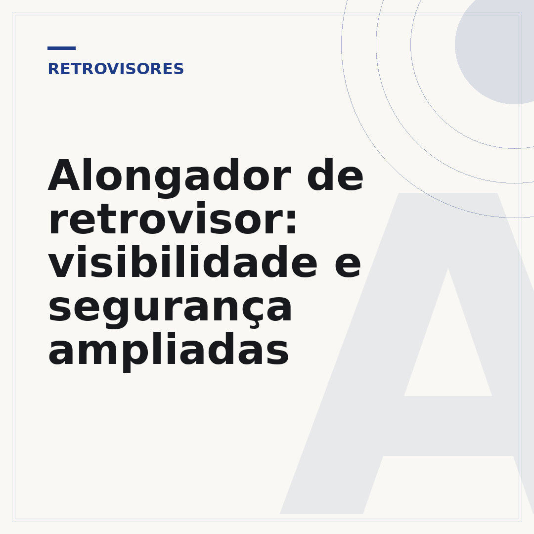 Alongador de retrovisor: visibilidade e segurança ampliadas