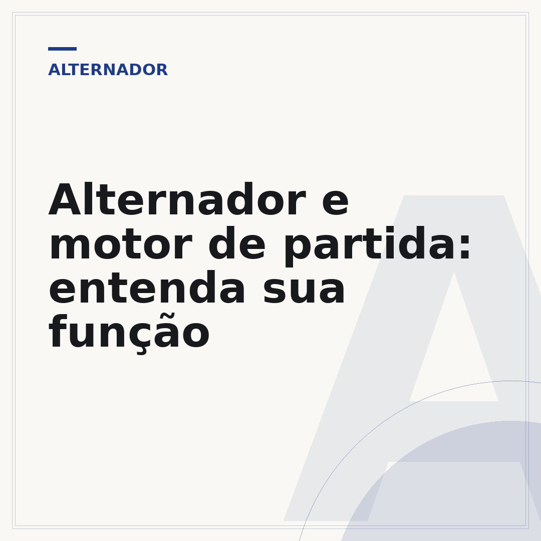 Alternador e motor de partida: entenda sua função