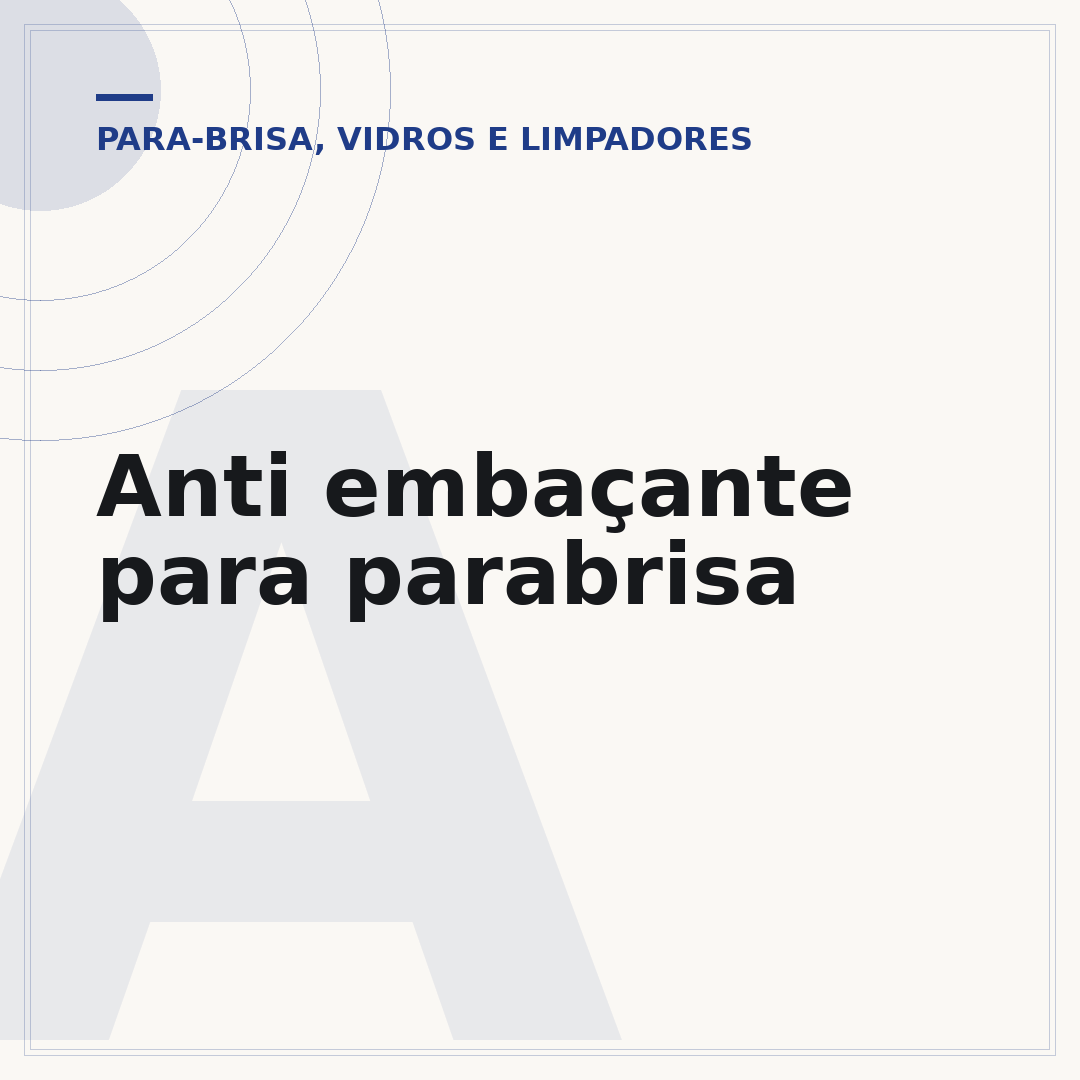 Anti embaçante para parabrisa