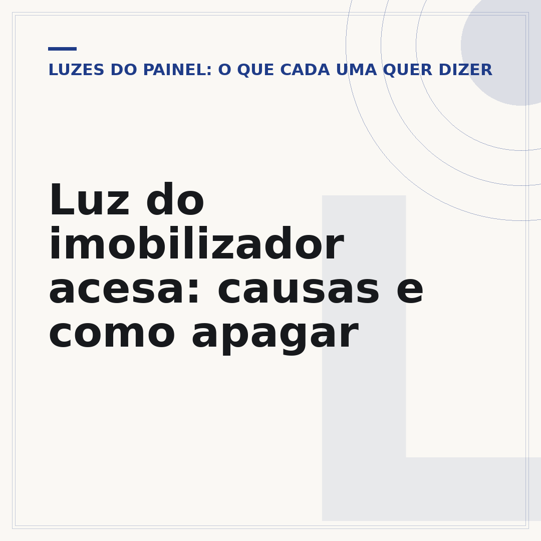 Luz do imobilizador acesa: causas e como apagar