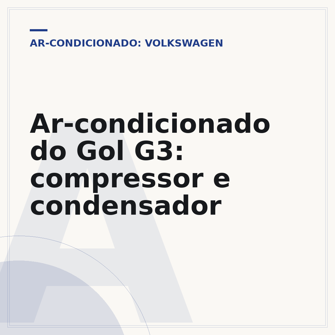 Ar-condicionado do Gol G3: compressor e condensador