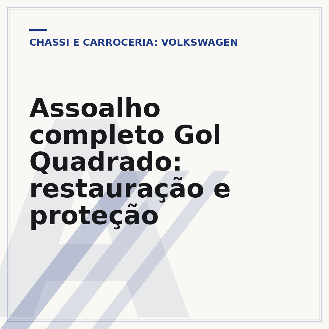 Assoalho completo Gol Quadrado: restauração e proteção