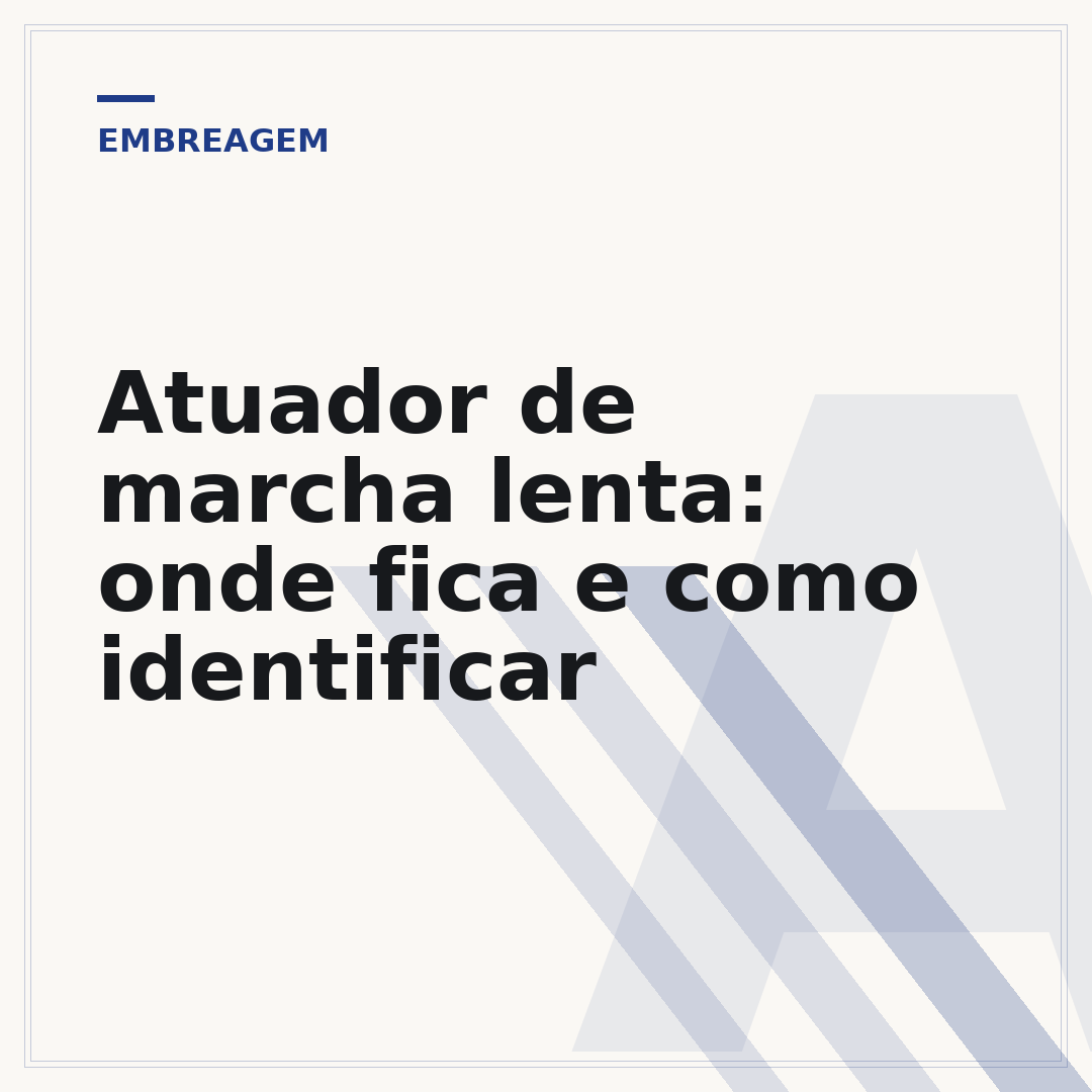 Atuador de marcha lenta: onde fica e como identificar