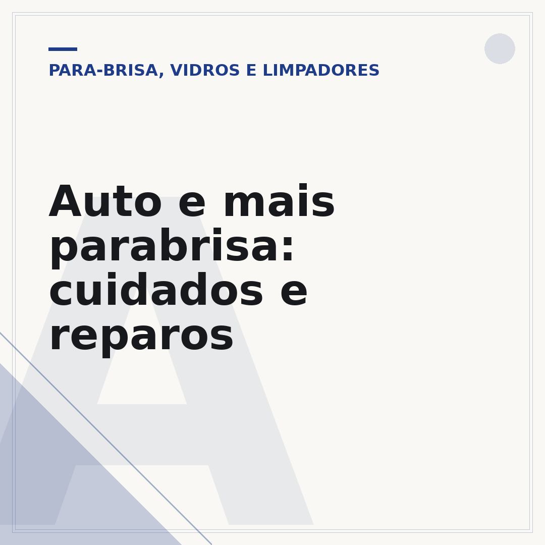 Auto e mais parabrisa: cuidados e reparos
