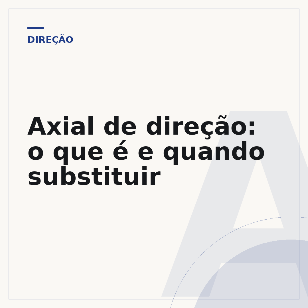Axial de direção: o que é e quando substituir
