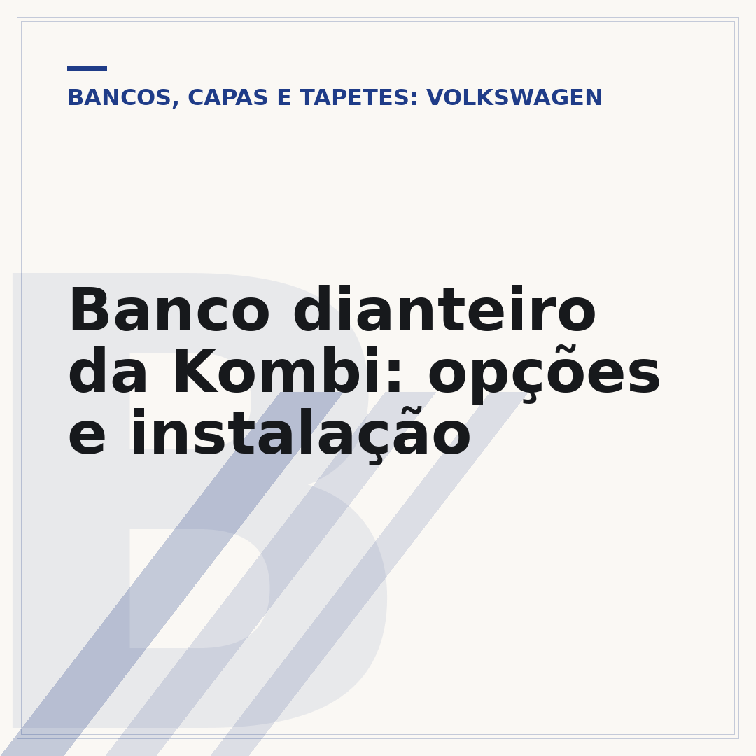 Banco dianteiro da Kombi: opções e instalação