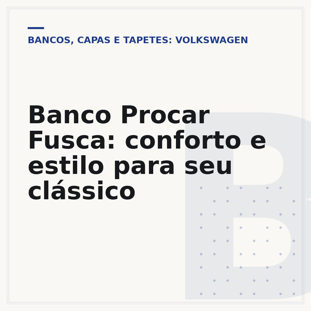 Banco Procar Fusca: conforto e estilo para seu clássico