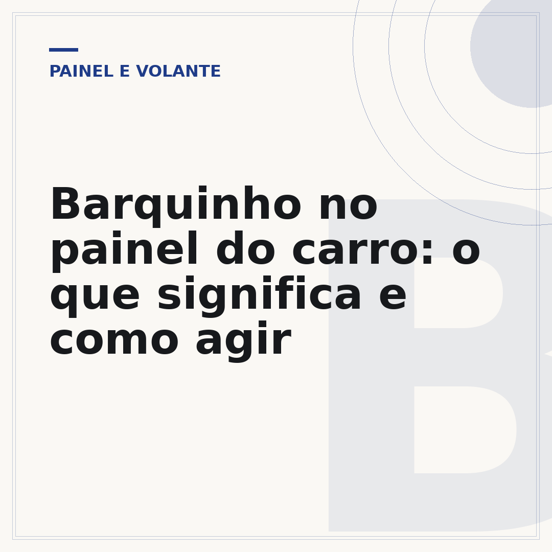 Barquinho no painel do carro: o que significa e como agir