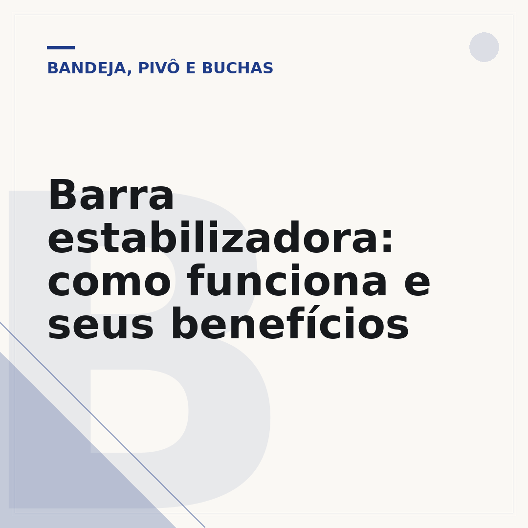 Barra estabilizadora: como funciona e seus benefícios