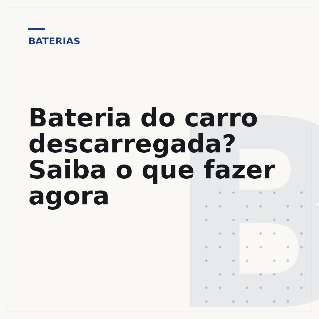 Bateria do carro descarregada? Saiba o que fazer agora
