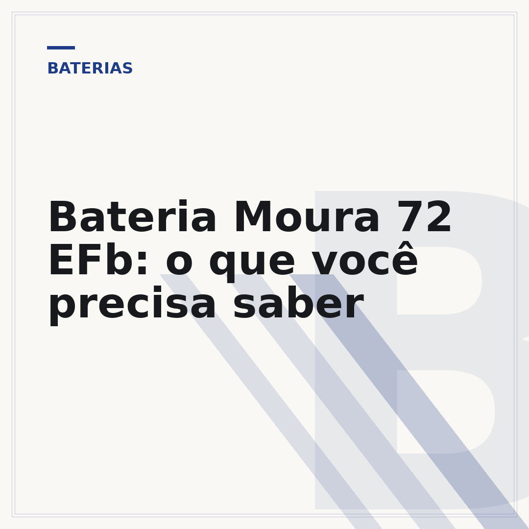 Bateria Moura 72 EFb: o que você precisa saber