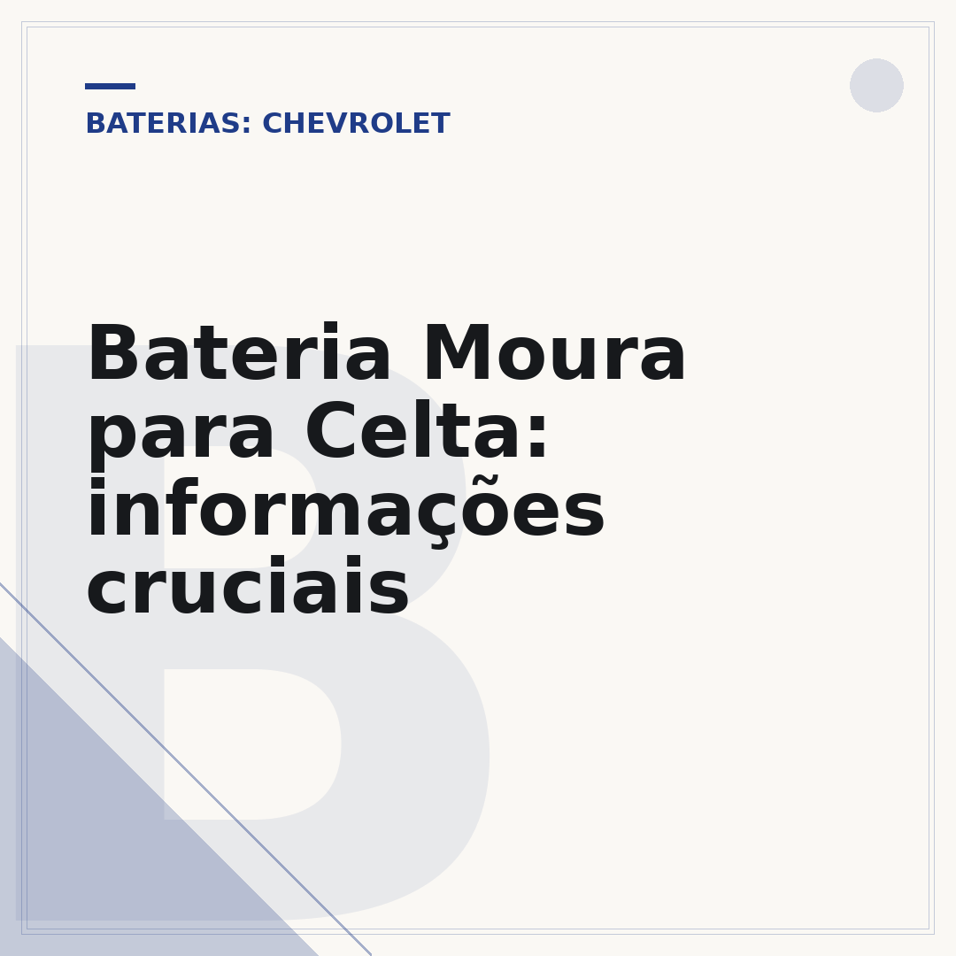Bateria Moura para Celta: informações cruciais