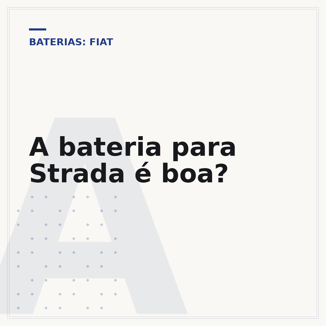 A bateria para Strada é boa?