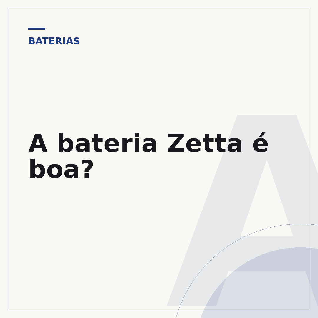 A bateria Zetta é boa?