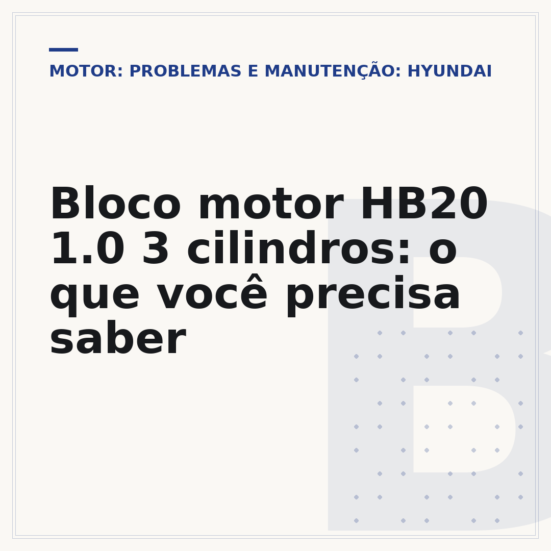 Bloco motor HB20 1.0 3 cilindros: o que você precisa saber