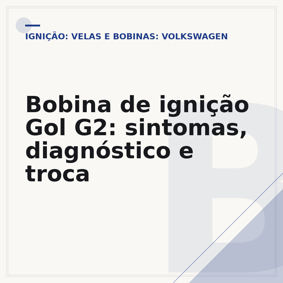 Bobina de ignição Gol G2: sintomas, diagnóstico e troca
