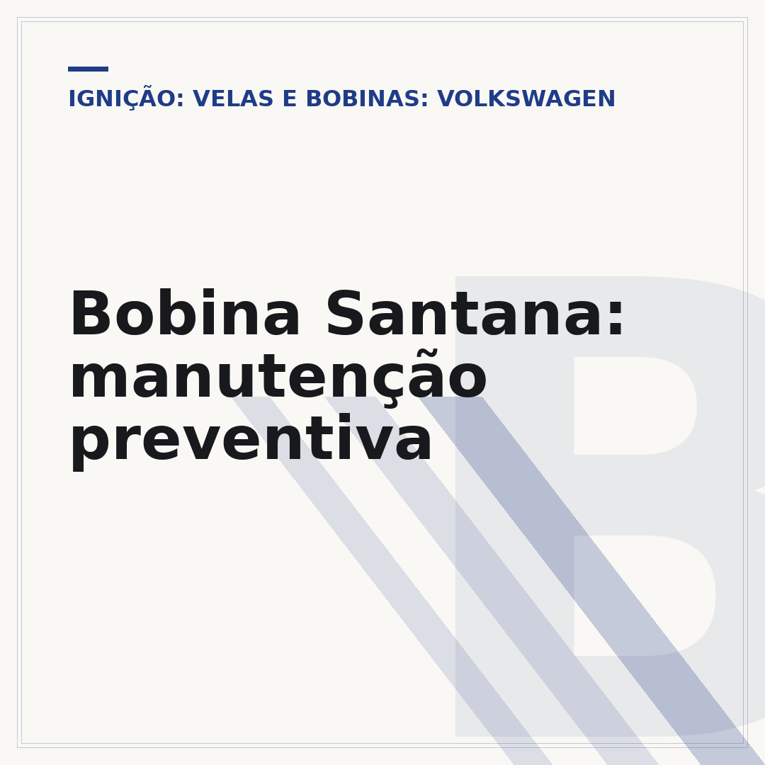 Bobina Santana: manutenção preventiva