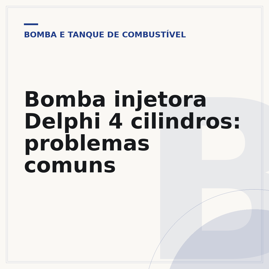 Bomba injetora Delphi 4 cilindros: problemas comuns