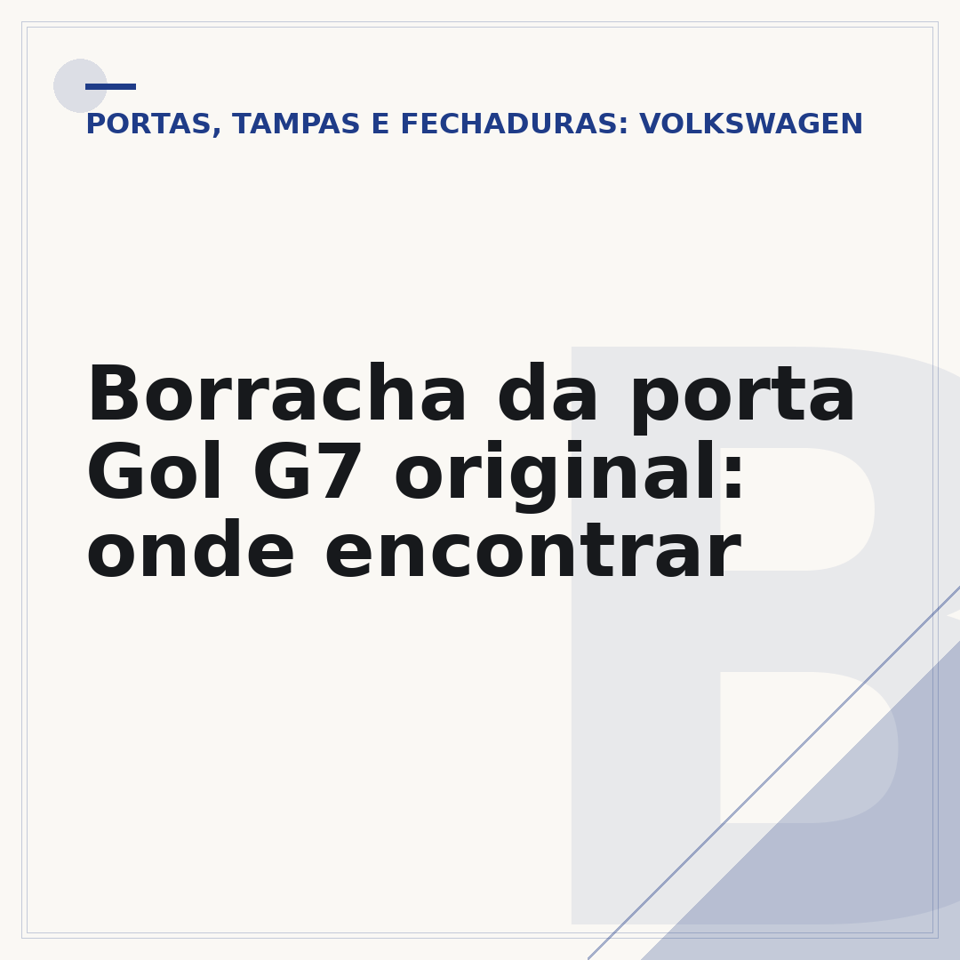 Borracha da porta Gol G7 original: onde encontrar