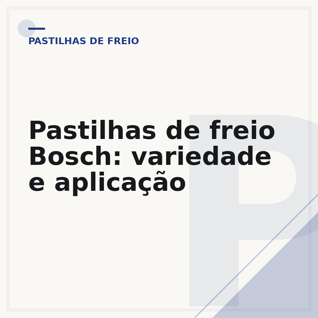 Pastilhas de freio Bosch: variedade e aplicação