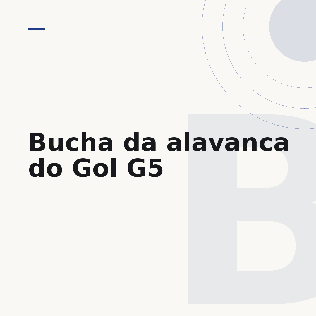 Bucha da alavanca do Gol G5