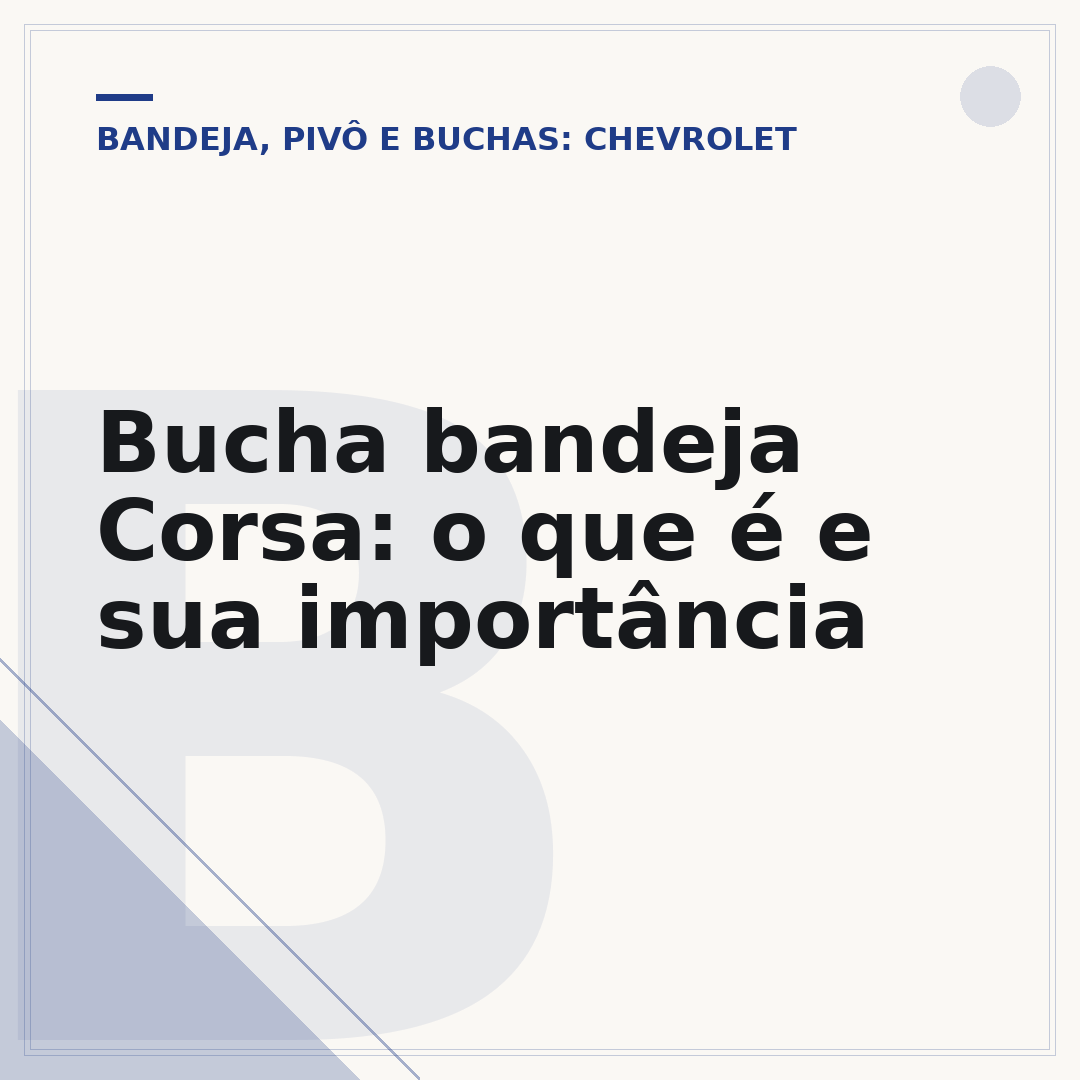 Bucha bandeja Corsa: o que é e sua importância