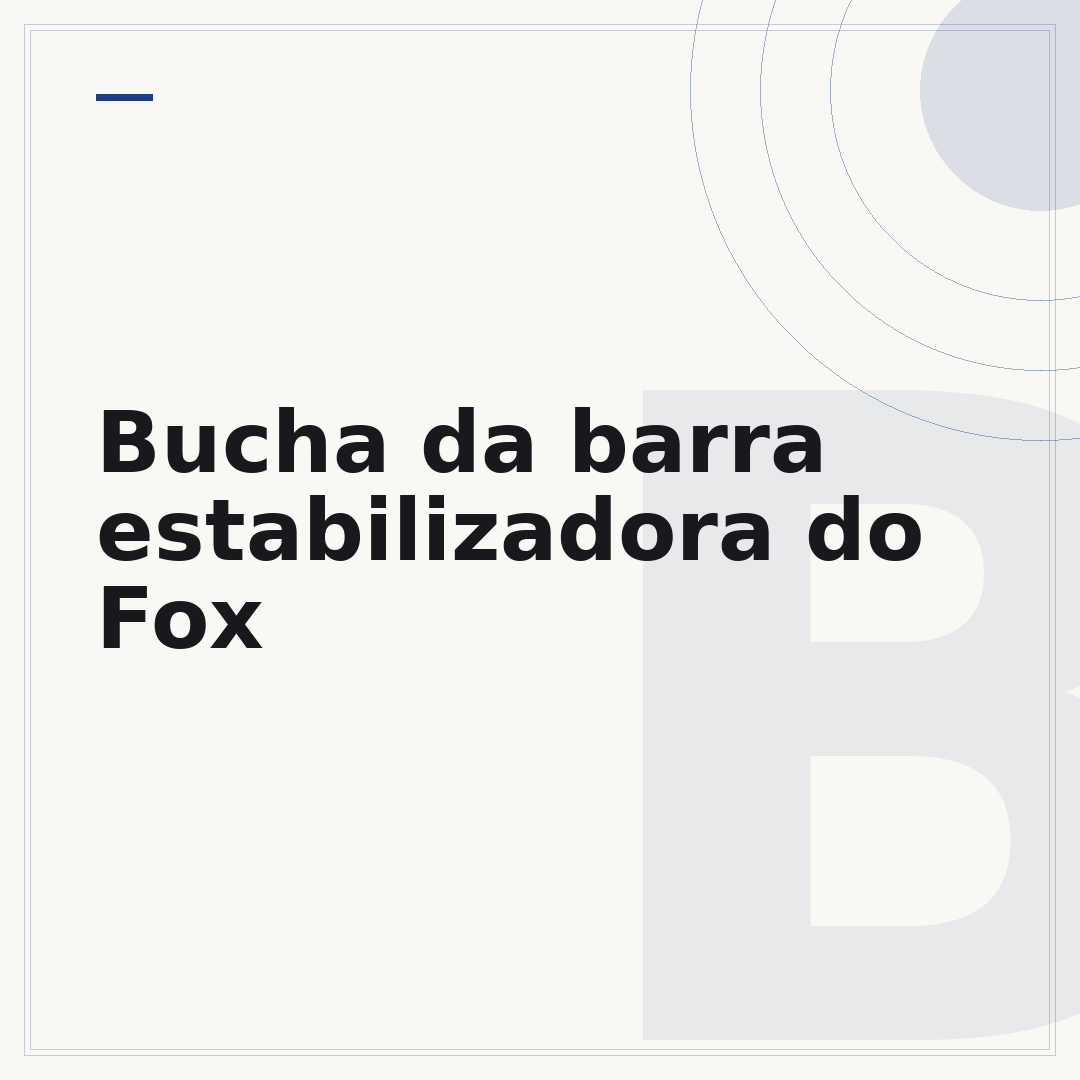 Bucha da barra estabilizadora do Fox
