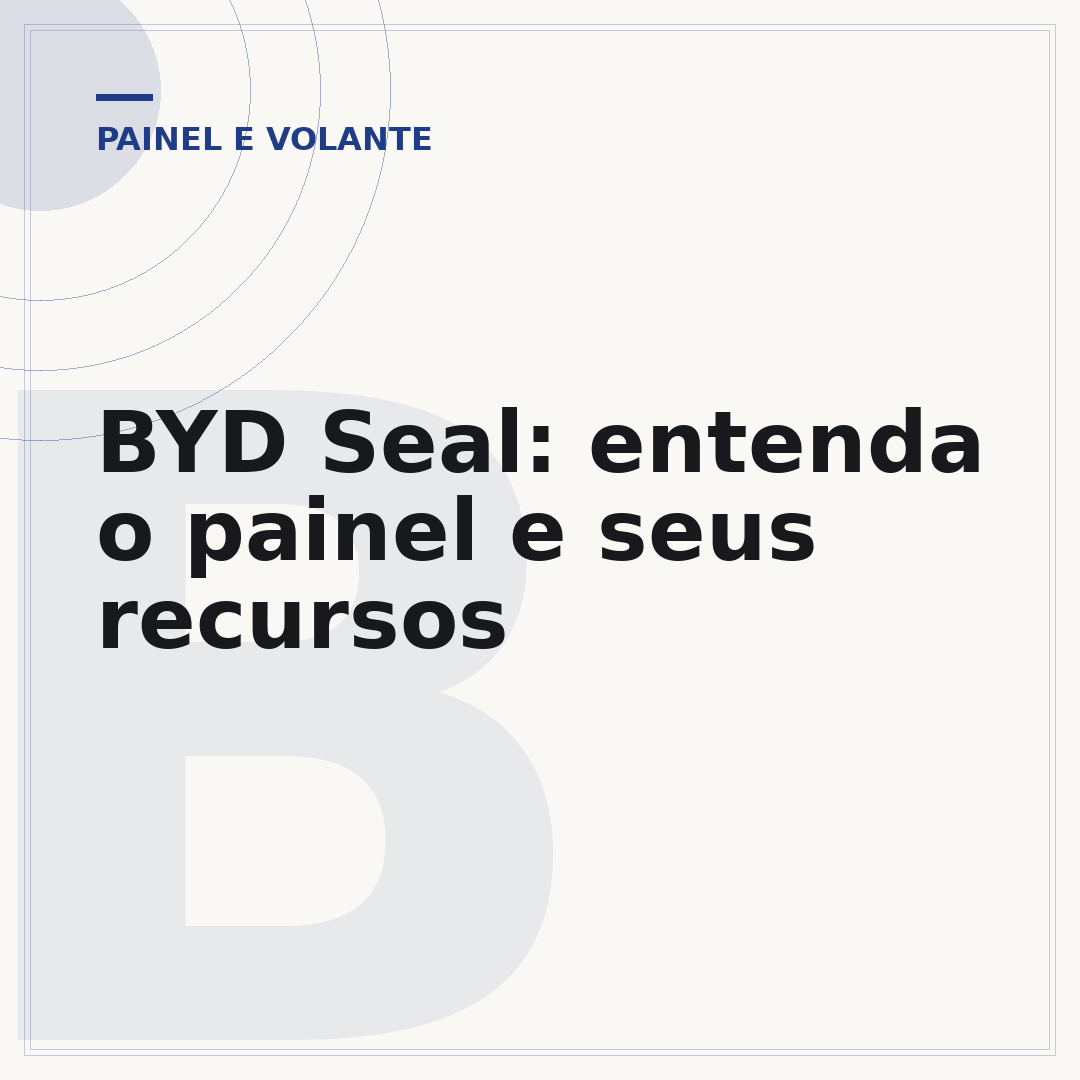 BYD Seal: entenda o painel e seus recursos