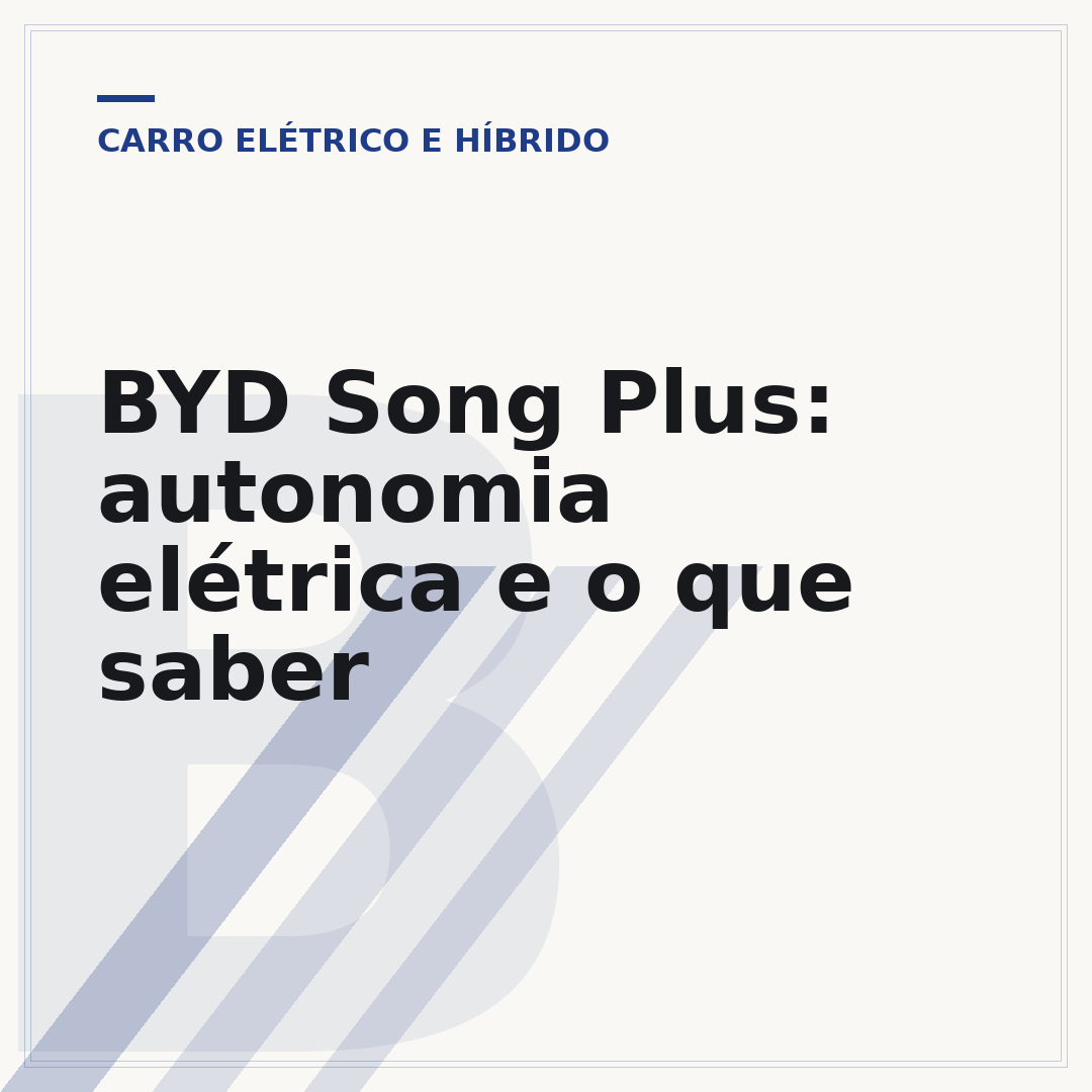 BYD Song Plus: autonomia elétrica e o que saber