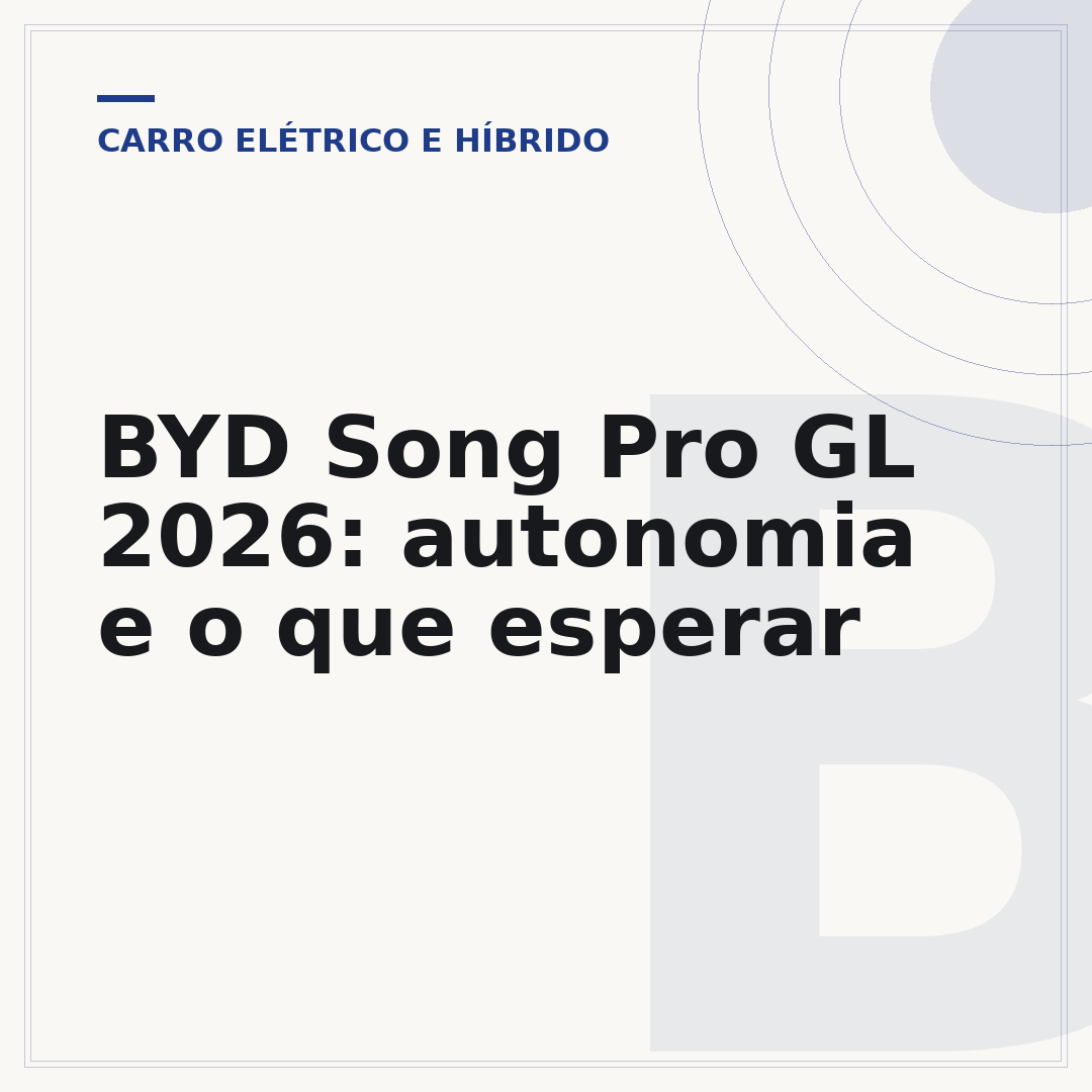 BYD Song Pro GL 2026: autonomia e o que esperar