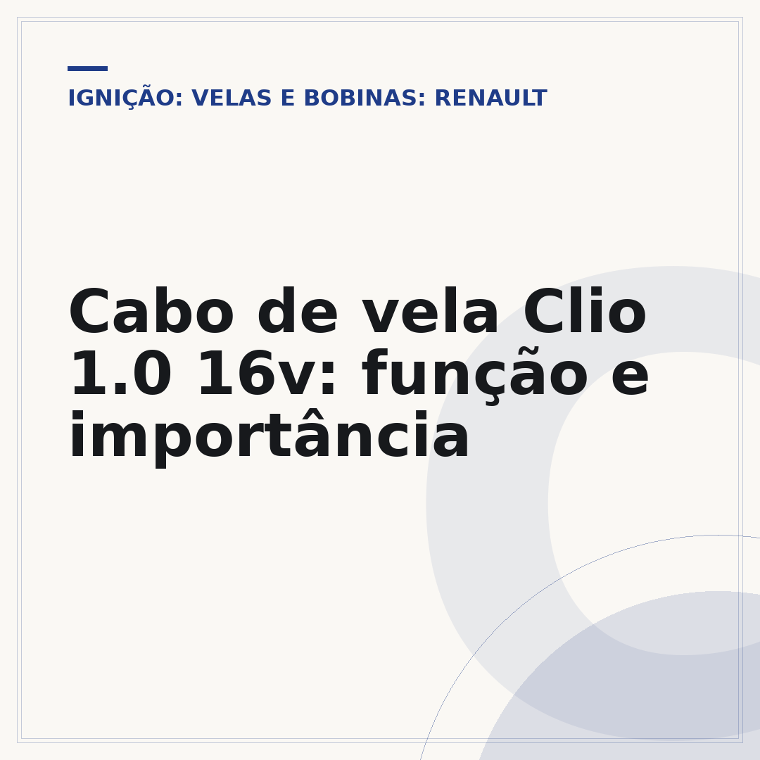 Cabo de vela Clio 1.0 16v: função e importância