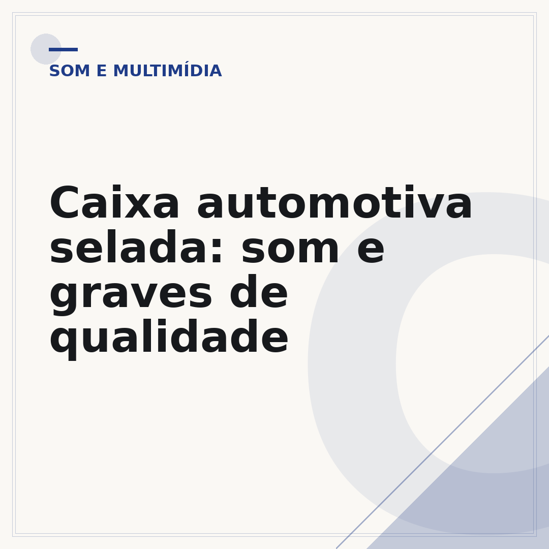 Caixa automotiva selada: som e graves de qualidade