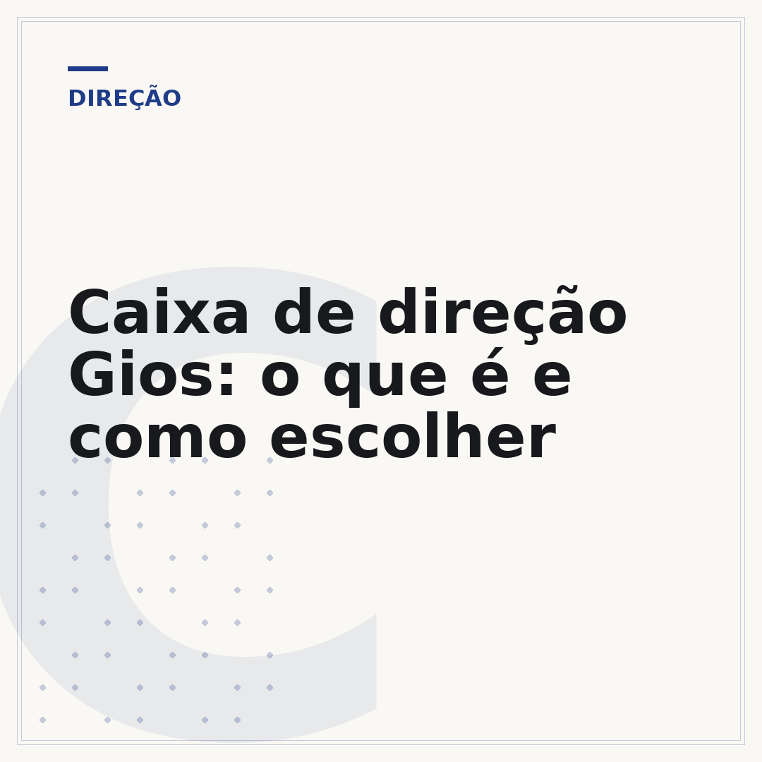 Caixa de direção Gios: o que é e como escolher