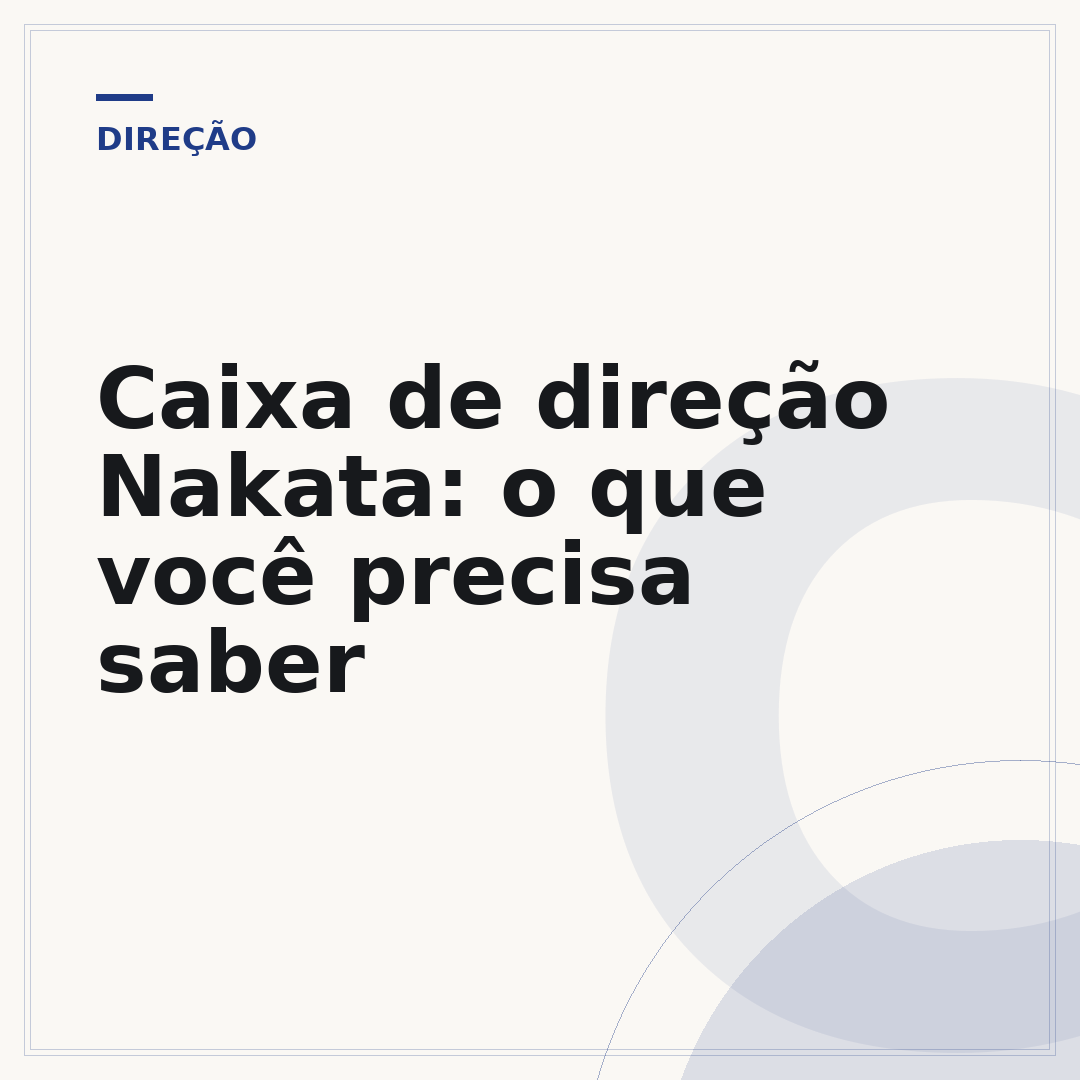 Caixa de direção Nakata: o que você precisa saber
