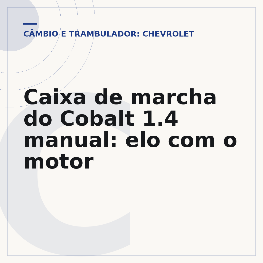 Caixa de marcha do Cobalt 1.4 manual: elo com o motor