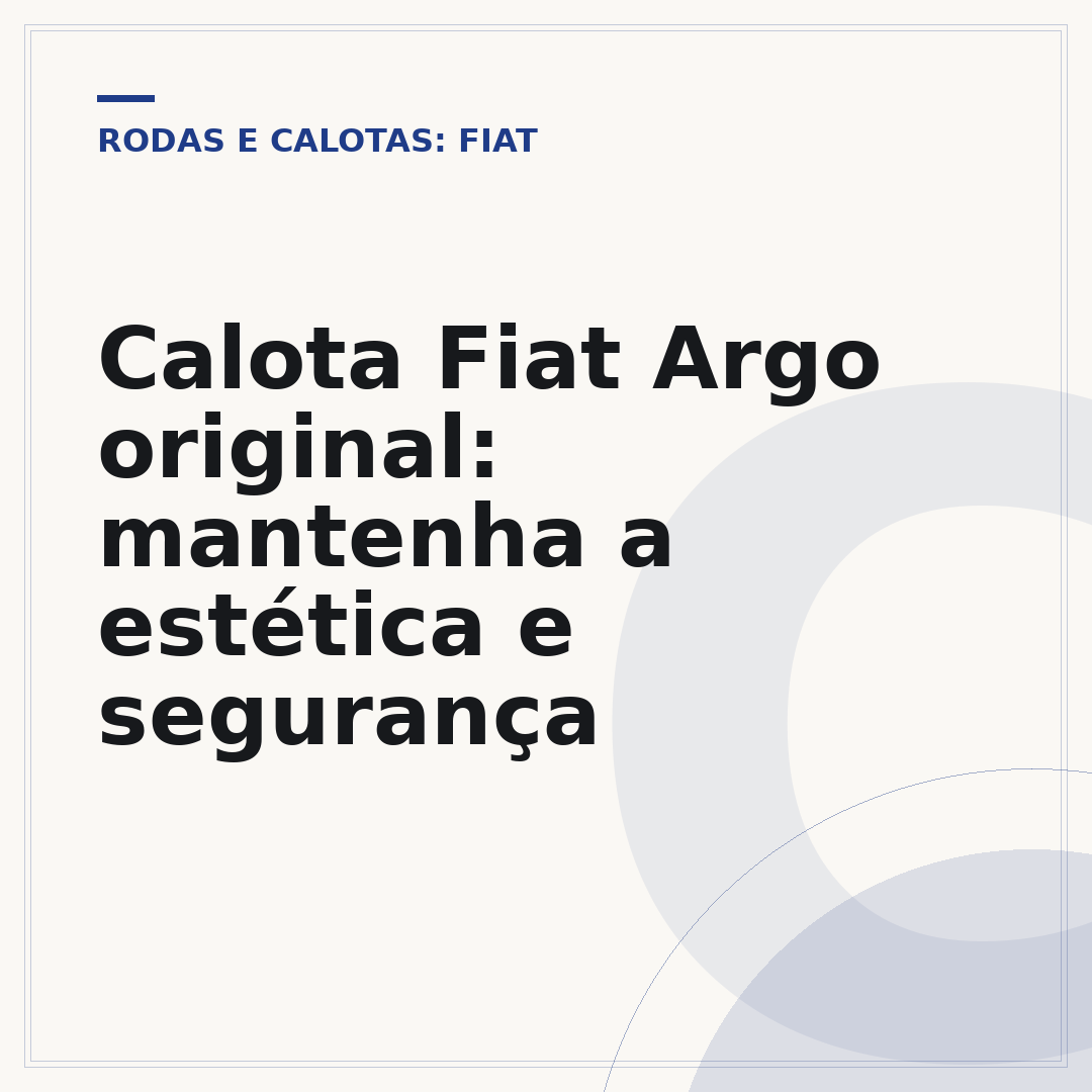 Calota Fiat Argo original: mantenha a estética e segurança