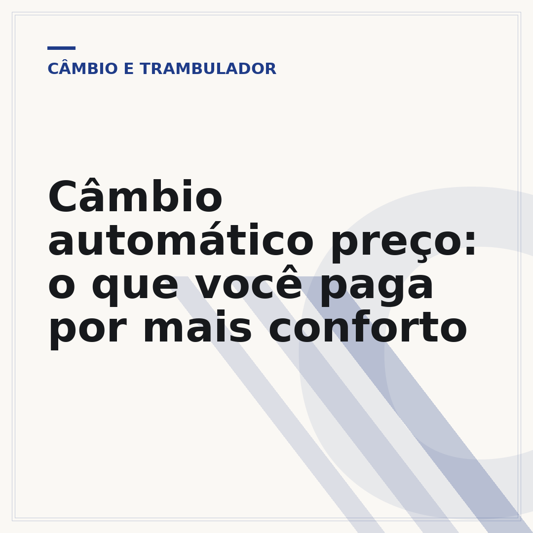 Câmbio automático preço: o que você paga por mais conforto