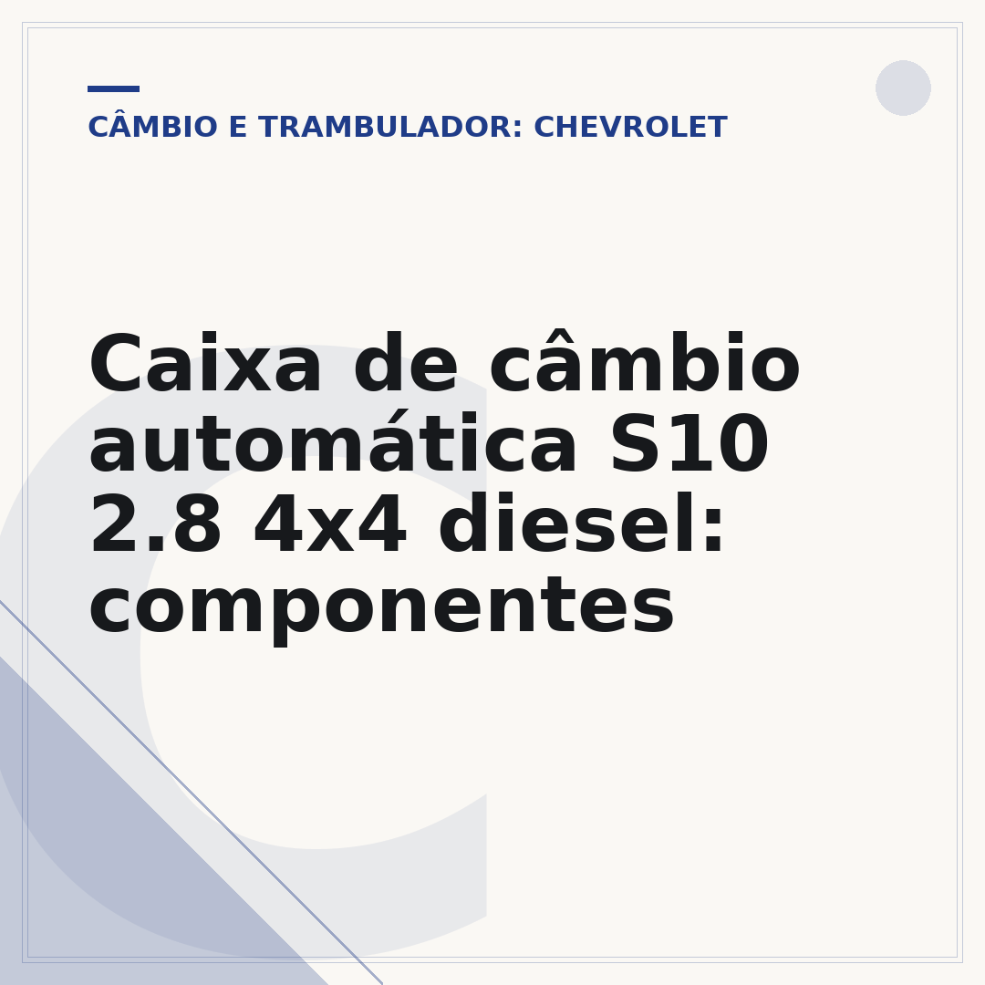 Caixa de câmbio automática S10 2.8 4x4 diesel: componentes