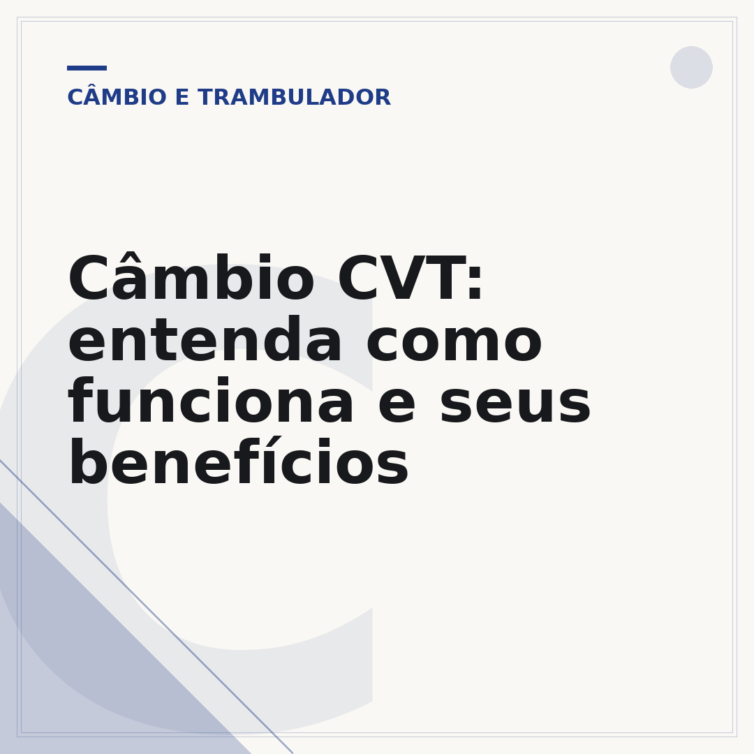 Câmbio CVT: entenda como funciona e seus benefícios