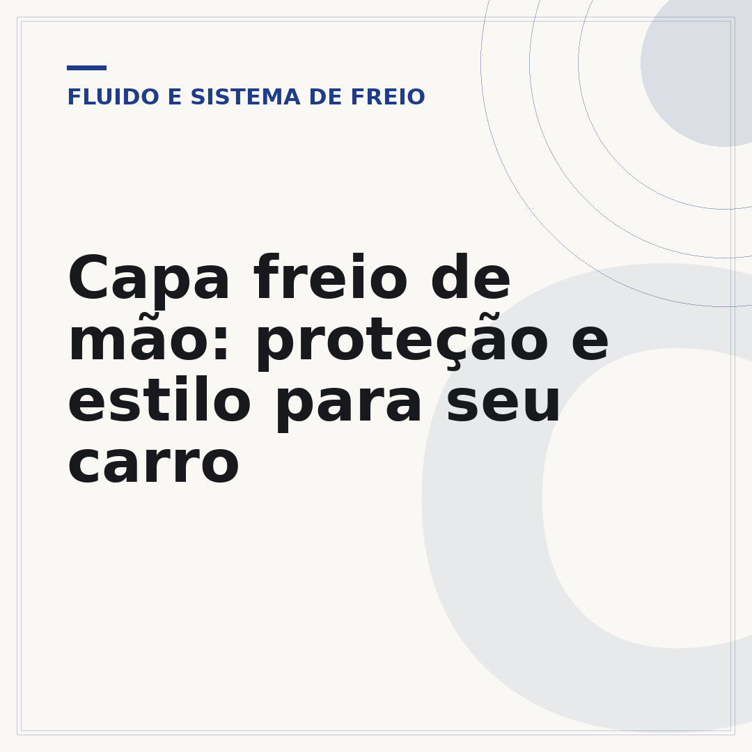 Capa freio de mão: proteção e estilo para seu carro